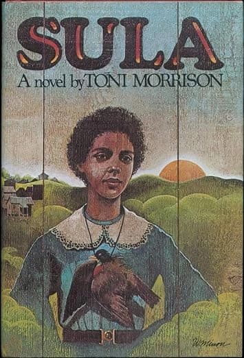 Sula by Toni Morrison